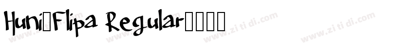 Huni_Flipa Regular字体转换